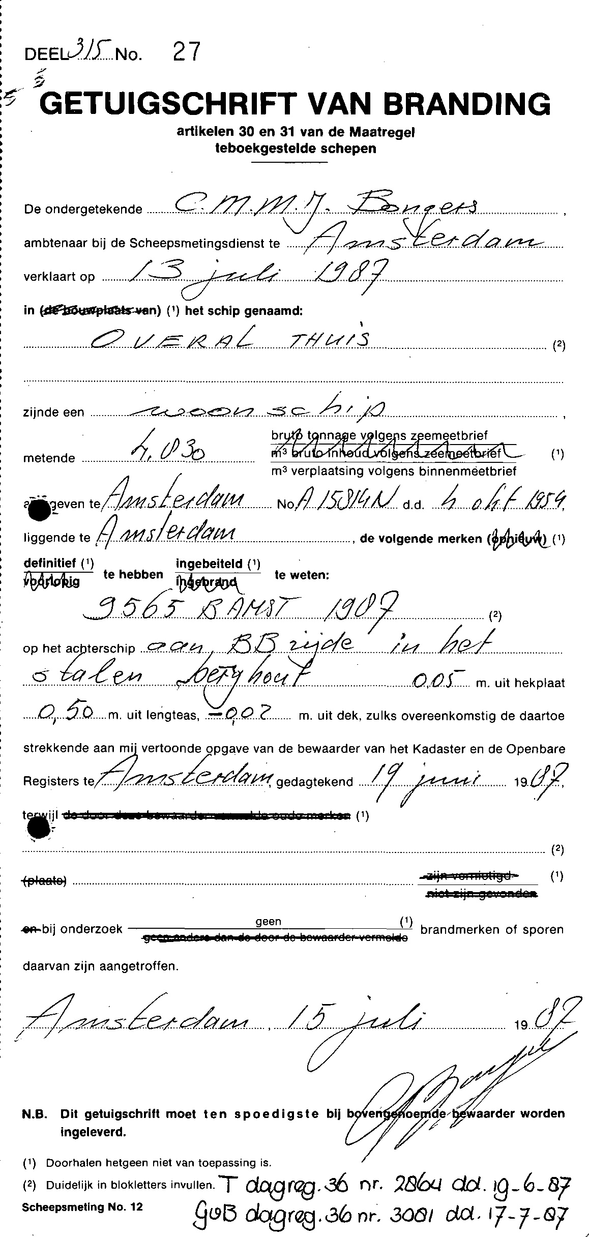 9565 B AMST 1987, Getuigschrift van Branding